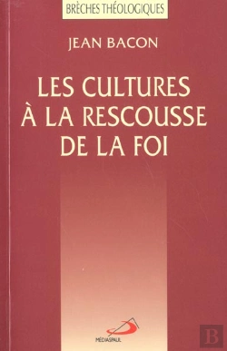Bertrand.pt - Les Cultures A La Rescousse De La Foi