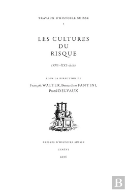 Bertrand.pt - Les Cultures Du Risque (Xvie-Xxie Siècle)