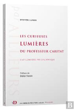 Bertrand.pt - Les Curieuses Lumieres Du Professeur Caritat - Une Comedie Philosophique