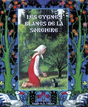 Les Cygnes Blancs De La Sorciere