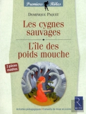 Les Cygnes Sauvages ; L'Île Des Poids Mouche
