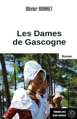 Bertrand.pt - Les Dames De Gascogne - Survivre Dans Un Monde Ecrit Par Les Hommes
