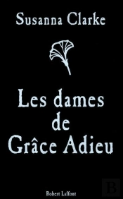 Les Dames De Grace Adieu