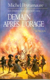 Les Dames De Marsanges T.3 Demain Apres L'Orage