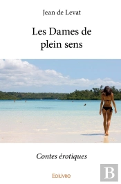 Les Dames De Plein Sens : Contes Érotiques