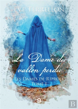 Bertrand.pt - Les Dames De Riprole - T01 - La Dame Du Vallon Perdu - Les Dames De Riprole