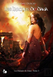 Les Damnes De Dana, Tome 3 : Les Larmes De Dana