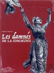 Les Damnés De La Commune : Coffret Tomes 1 À 3