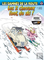 Les Damnés De La Route Tome 9 : Les 2 Chevaux Font Du Ski !