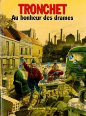 Les Damnés De La Terre Associés Tome 4 : Au Bonheur Des Drames