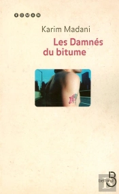 Les Damnés Du Bitume