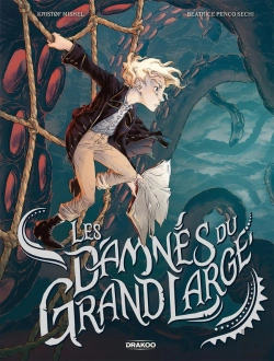 Bertrand.pt - Les Damnes Du Grand Large - T01 - Les Damnes Du Grand Large - Histoire Complete