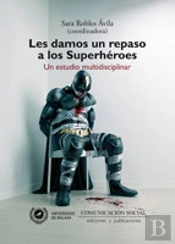 Les Damos Un Repaso A Los Superhéroes