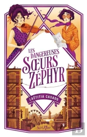 Les Dangereuses Soeurs Zéphyr