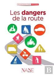 Les Dangers De La Route