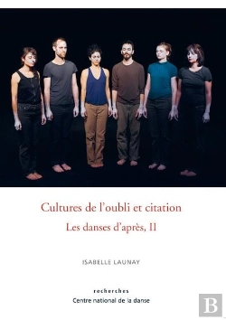 Bertrand.pt - Les Danses D'Après Tome 2 ; Cultures De L'Oubli Et Citation