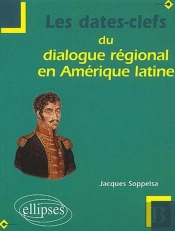 Les Dates Clefs Du Dialogue Régional En Amérique Latine