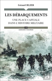 Les Débarquements : Une Place Capitale Dans L'Histoire Militaire