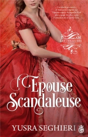 Les Debauches - T01 - L'Epouse Scandaleuse