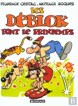Bertrand.pt - Les Déblok Tome 1 ; Les Déblok Font Le Printemps