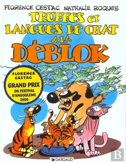 Bertrand.pt - Les Déblok Tome 3 ; Truffes Et Langues De Chat À La Déblock