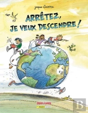 Les Debrouillards. Arretez, Je Veux Descendre !