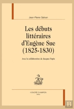 Bertrand.pt - Les Débuts Littéraires D'Eugène Sue (1825-1830)