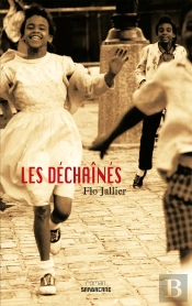 Les Déchainés
