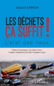 Les Déchets Ça Suffit ! L'État Des Lieux