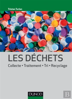 Bertrand.pt - Les Dechets - Collecte, Traitement, Tri, Recyclage