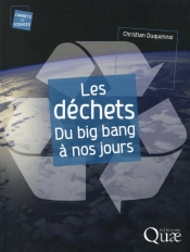 Les Déchets, Du Big Bang À Nos Jours