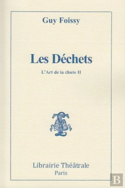 Bertrand.pt - Les Déchets ; L'Art De La Chute Ii