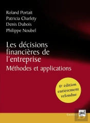 Les Decisions Financieres De L'Entreprise ; Methodes Et Applications