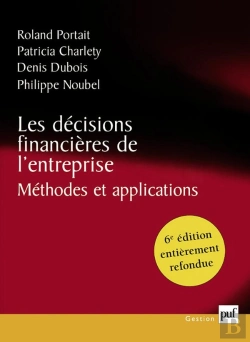 Bertrand.pt - Les Decisions Financieres De L'Entreprise ; Methodes Et Applications