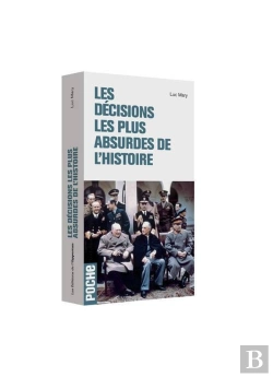 Bertrand.pt - Les Décisions Les Plus Absurdes De L'Histoire