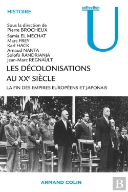 Bertrand.pt - Les Décolonisations Au Xxe Siècle ; La Fin Des Empires Européens Et Japonais