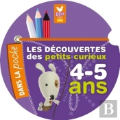 Les Decouvertes Des Petits Curieux Pour Les 3 - 4 Ans (Tp)