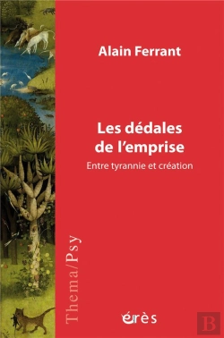 Bertrand.pt - Les Dédales De L'Emprise : Entre Tyrannie Et Création