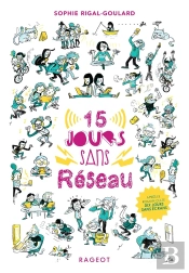 Les Défis : 15 Jours Sans Réseau
