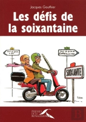 Les Défis De La Soixantaine