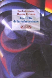 Les Defis De La Technoscience