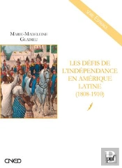 Les Défis De L'Indépendance En Amérique Latine