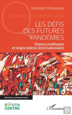 Bertrand.pt - Les Défis Des Futures Pandémies : Enjeux Politiques Et Négociations Internationales