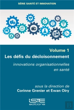 Bertrand.pt - Les Défis Du Décloisonnement ; Innovations Organisationnelles En Santé