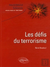 Les Défis Du Terrorisme