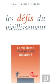 Les Defis Du Vieillissement