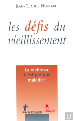 Bertrand.pt - Les Defis Du Vieillissement