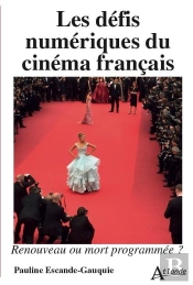 Les Défis Numériques Du Cinéma Francais