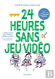 Les Défis Tome 3 : 24 Heures Sans Jeu Vidéo