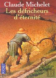 Les Defricheurs D'Eternite
